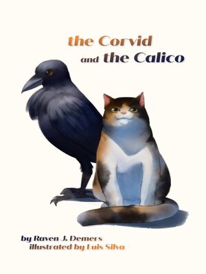 cover image of The Corvid and the Calico